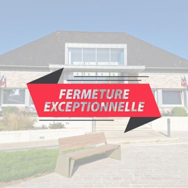 Fermeture exceptionnelle du secrétariat de mairie