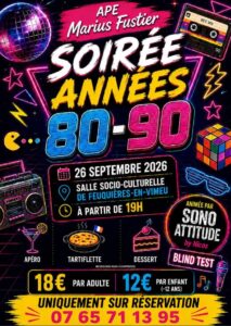 Lire la suite à propos de l’article Soirée Années 80-90 par l&rsquo;APE Marius Fustier